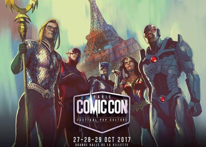 Comic Con Paris 2017 : Get Ready !