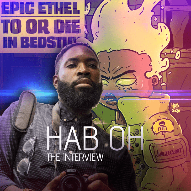 EPIC Ethel : Special interview with creator Hab Oh!
